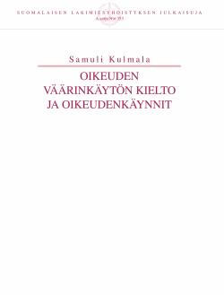 Oikeuden väärinkäytön kielto ja oikeudenkäynnit 