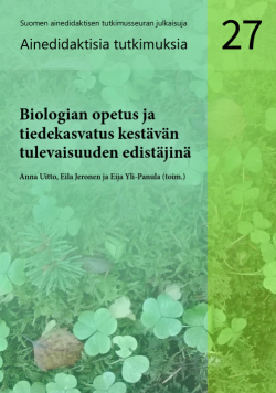 Biologian opetus ja tiedekasvatus kirjan kansikuva. Kuvassa metsänpohjaa.