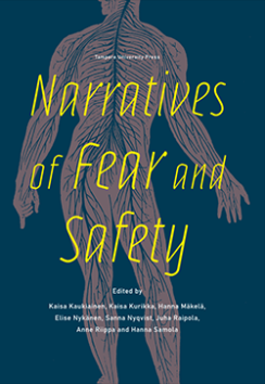 Kansikuva narratives of fear and safety.