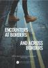 Encounters at Borders and across Borders