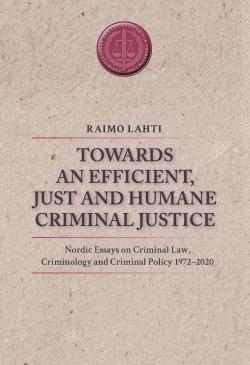  Towards an Efficient, Just and Humane Criminal Justice