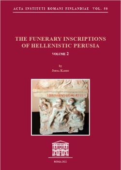 Teoksen: AIRF vol. 50 (volume 2) Jorma Kaimio: The funerary inscriptions of Hellenistic Perusia  -kansikuva