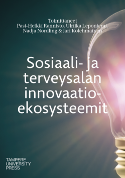 Sosiaali- ja terveysalan innovaatioekosysteemit